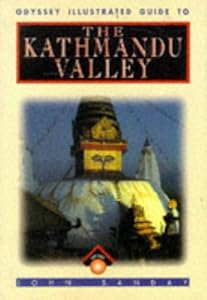 Odyssey Illustrated Guide to The Kathmandhu Valley by John Sanday