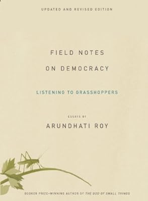 Field Notes on Democracy: Listening to Grasshoppers