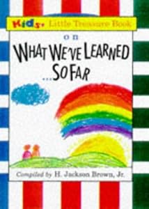 Kids' Little Treasure Books on What I've Learned...So Far