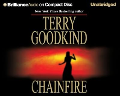 Chainfire: Chainfire Trilogy, Part 1 (Sword of Truth, Book 9)
