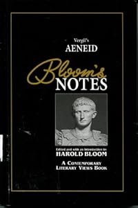 Vergil's Aeneid: A Contemporary Literary Views Book (Bloom's Notes)
