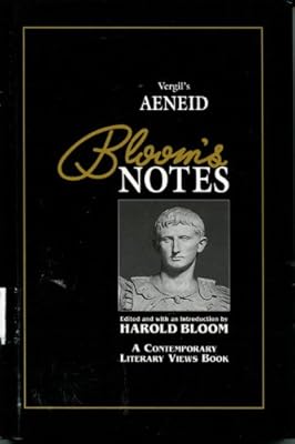 Vergil's Aeneid: A Contemporary Literary Views Book (Bloom's Notes)