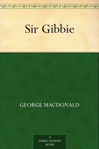 Sir Gibbie by George MacDonald