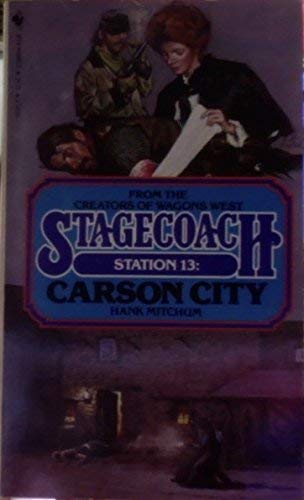 Carson City (Stagecoach Station) by Hank Mitchum