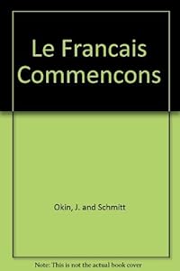 Le Francais Commencons by J. Okin