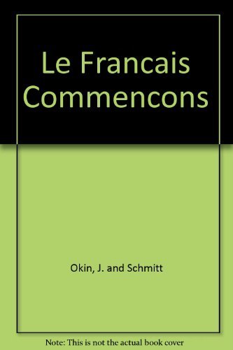 Le Francais Commencons by J. Okin