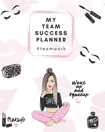 My Team Success Planner #teamwork: Team Leader 12-Month Planner - Team Member Records - Goal Setting (The Lash Lady) by Designed For You