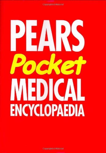 Pocket Pears Medical Encyclopaedia by More books from this author