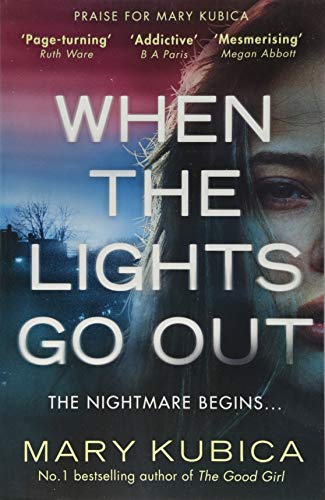When the Lights Go Out by Mary Kubica