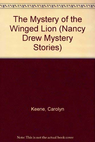 The Mystery of the Winged Lion (Nancy Drew Mystery Stories) by Carolyn Keene