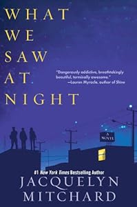 What We Saw at Night