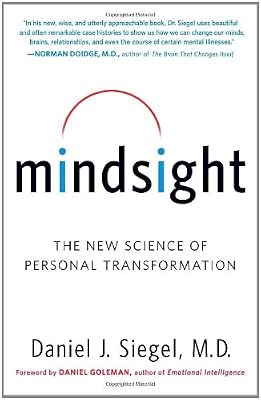 Mindsight: The New Science of Personal Transformation