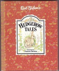 Hedgerow Tales by Enid Blyton