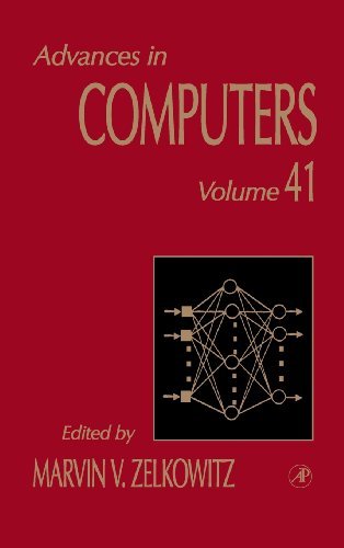 Advances in Computers (ISSN Book 41) by Marvin Zelkowitz Ph.D. MS BS.