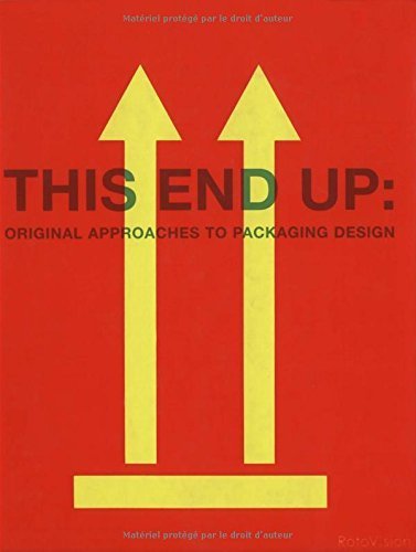 This End Up: Original Approaches to Packaging Design by Mono Design