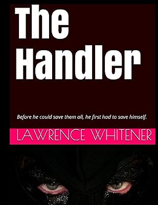 The Handler (Edition Two)