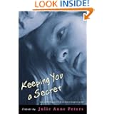 Keeping You a Secret