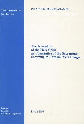 The Invocation of the Holy Spirit as constitutive of the