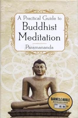A Practical Guide to Buddhist Meditation