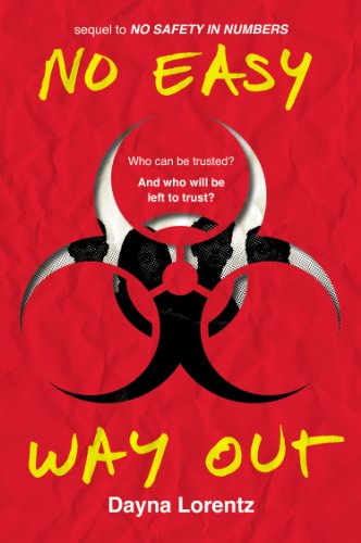 No Easy Way Out: No Safety In Numbers: Book 2 by Dayna Lorentz
