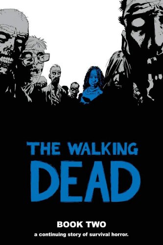 The Walking Dead, Book 2 by Robert Kirkman