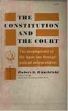 The Constitution and the Court;: The development of the basic law through judicial interpretation (Studies in political science, PS40)