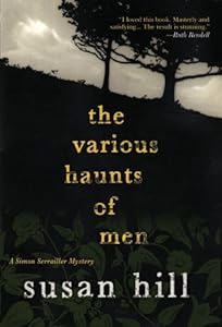 The Various Haunts of Men (Simon Serrailler Crime Novels)