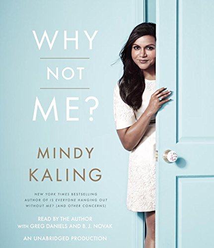 Why Not Me? by Mindy Kaling