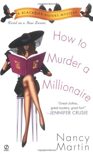 How to Murder a Millionaire by Nancy Martin