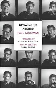 Growing Up Absurd: Problems of Youth in the Organized Society