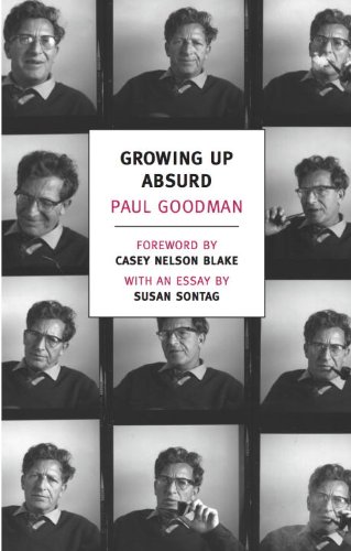 Growing Up Absurd: Problems of Youth in the Organized Society by C. Wright Mills