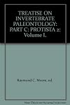 Treatise on Invertebrate Paleontology, Part C Protista 2, Sarcodina, Chiefly "Thecamoebians" and Foraminiferida, Volumes 1 & 2
