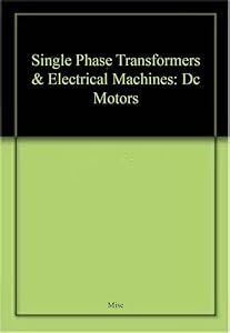 Single Phase Transformers & Electrical Machines Videos - Tape #3: Single Phase Motors, Part I by Delmar Learning