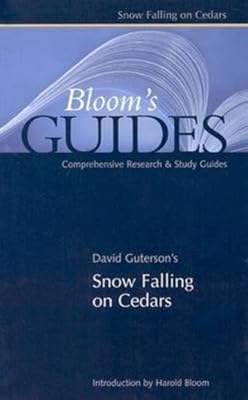 David Guterson's Snow Falling on Cedars (Bloom's Guides)