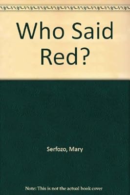 Who Said Red?