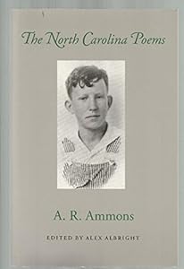 The North Carolina Poems (A North Carolina Literary Review Book) by A. R. Ammons