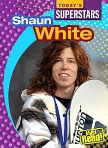 Shaun White (Today's Superstars. Second Series)