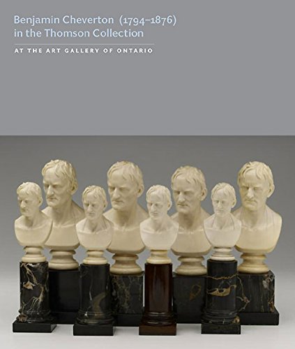 Benjamin Cheverton (1794–1876) in the Thomson Collection: Artist in Ivory by Anthony Burton