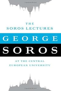 The Soros Lectures: At the Central European University