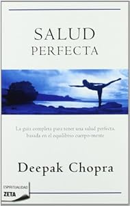 La salud perfecta (Zeta Espiritualidad) (Spanish Edition)