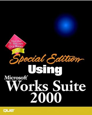Special Edition Using Microsoft Works Suite 2000 (SE Using)