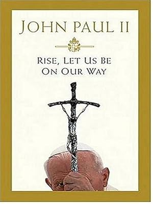 Rise, Let Us Be On Our Way