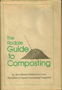 The Rodale Guide to Composting