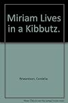 Miriam Lives in a Kibbutz.