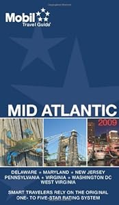 Mobil 2009 Travel Guide Mid Atlantic (Forbes Travel Guide Mid-Atlantic (Dc, De, MD, Nj, Pa, Va, Wv))