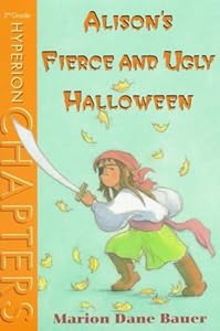 Alison's Fierce & Ugly Halloween (Hyperion Chapters)