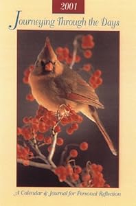 Journeying through the Days: A Calendar and Journal for Personal Reflection