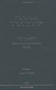 Oxidants and Antioxidants, Part B (Volume 300) (Methods in Enzymology, Volume 300)