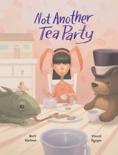 Not Another Tea Party by Mark Shulman