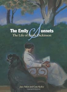 The Emily Sonnets: The Life of Emily Dickinson